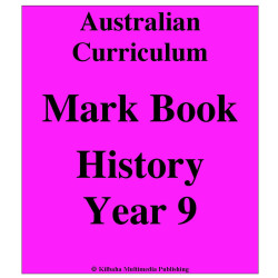 Australian Curriculum History Year 9 - Mark Book